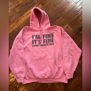 Pink "I'm Fine It's Fine Everything's Fine" Graphic Hoodie by Piper Lou XL